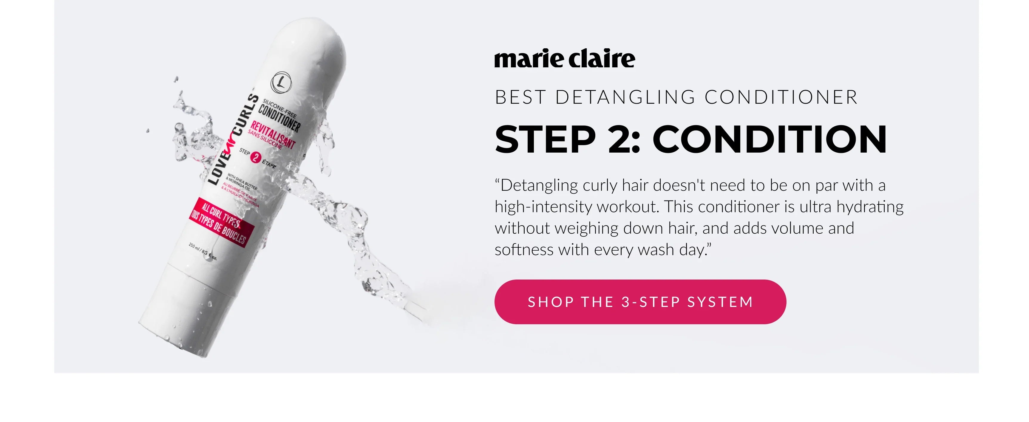 Marie Claire - Love Ur Curls detangling conditioner bottle with text on a light gray background best sellers to shop 3 step system